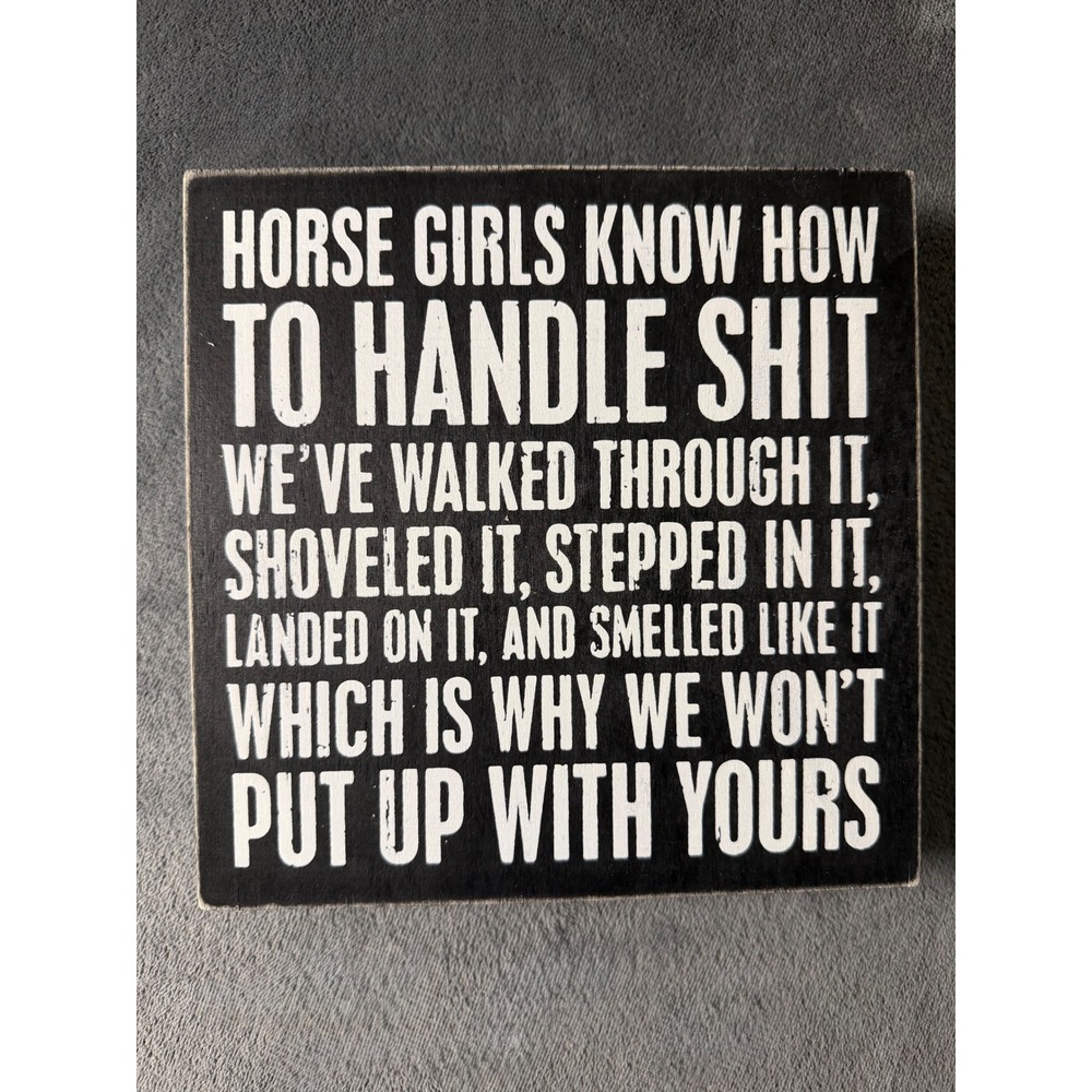 Primitives by Kathy Horse Girls Know How To Handle Box Sign Black Wood 8x8